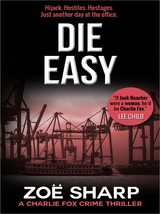 Title details for Die Easy by Zoe Sharp - Available